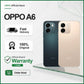OPPO A6 | 8GB RAM + 256GB ROM